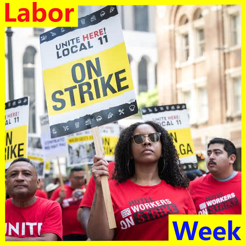 Labor Week For August 26, 2023