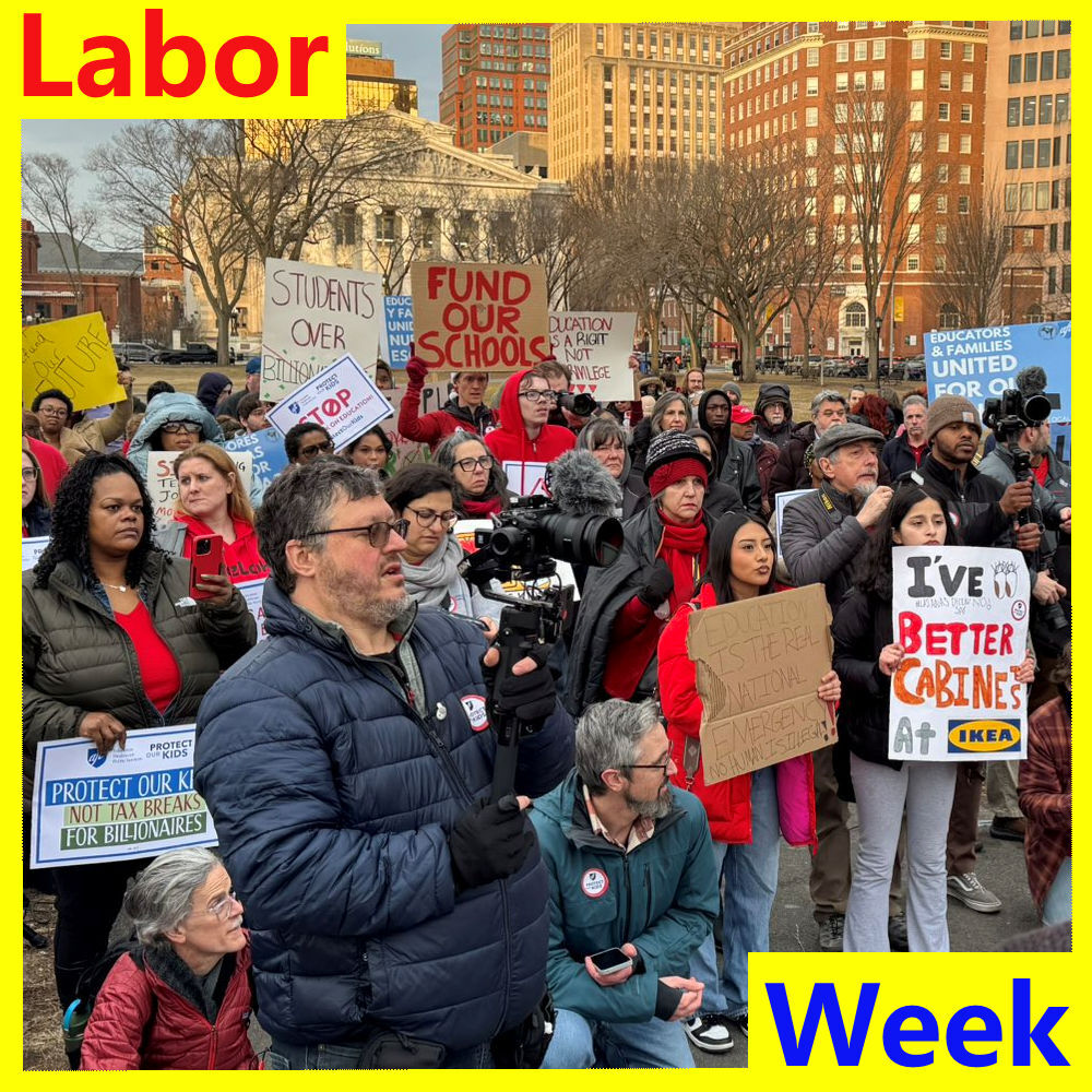 Labor Week For 3/8/25 – In The Streets, In The Courtroom, And The Halls Of Government